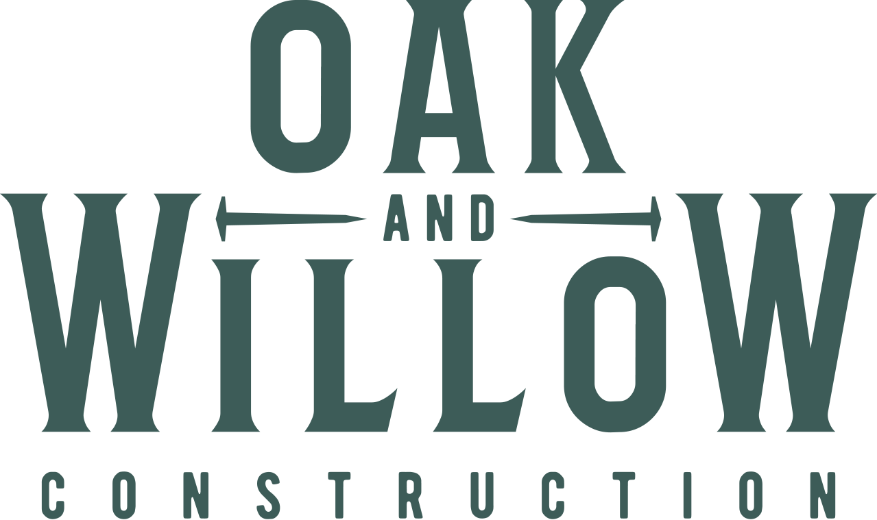 Oak & Willow Construction